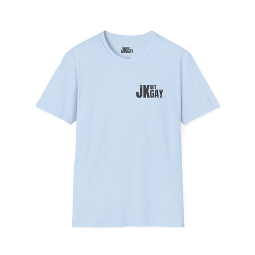 'JK But Gay' Graphic Tee