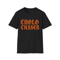 Cholo Chaser - Graphic T-Shirt